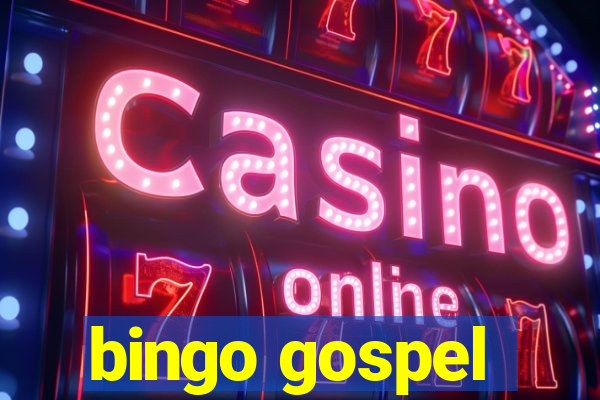 bingo gospel