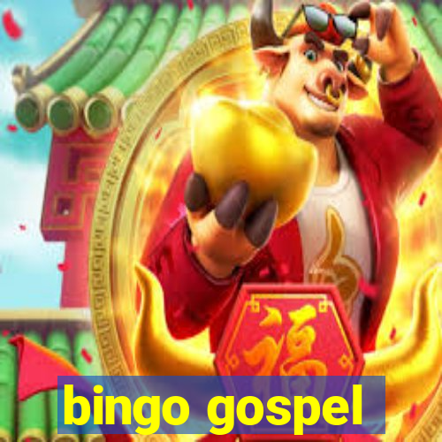 bingo gospel