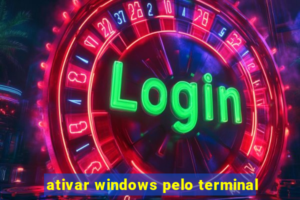 ativar windows pelo terminal