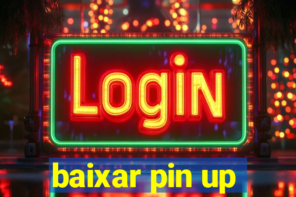 baixar pin up