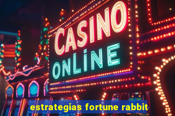 estrategias fortune rabbit