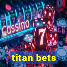 titan bets