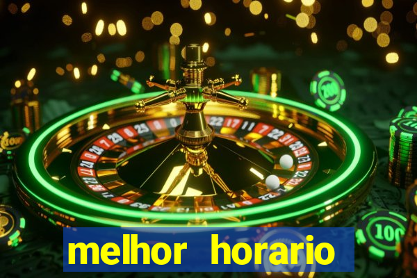 melhor horario jogar fortune rabbit