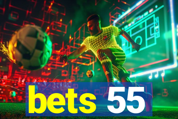 bets 55