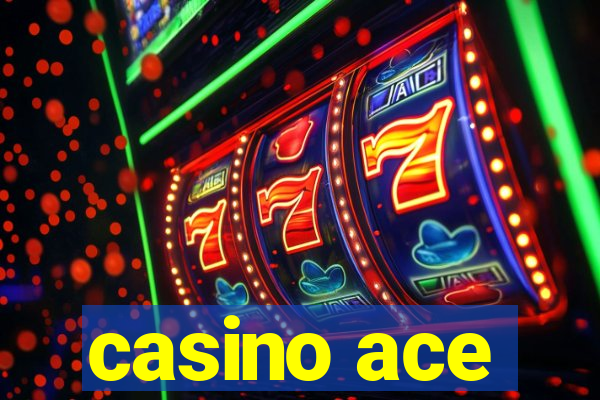 casino ace