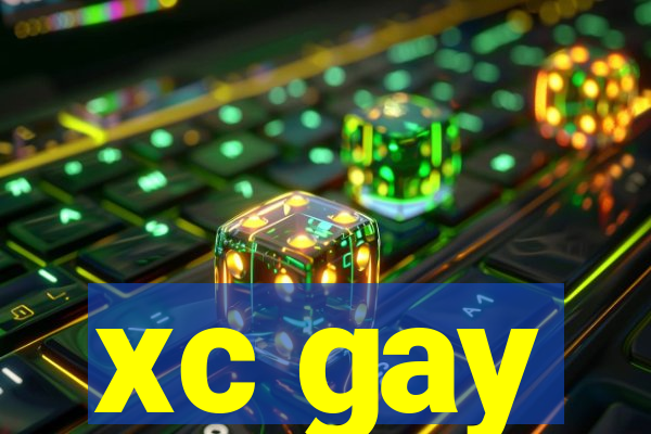 xc gay