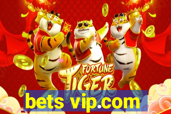 bets vip.com