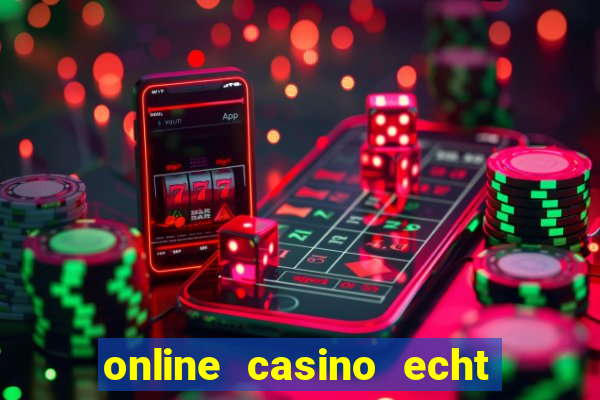 online casino echt geld winnen