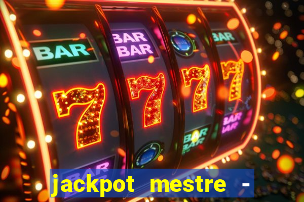 jackpot mestre - casino slots