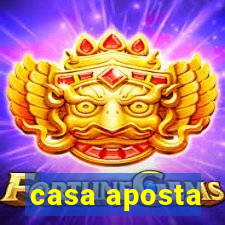 casa aposta