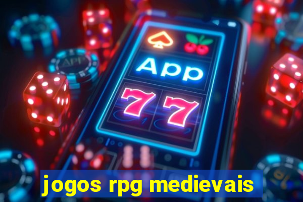 jogos rpg medievais