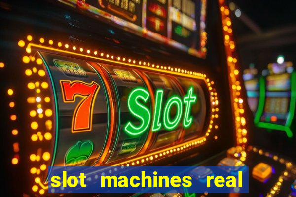 slot machines real money online