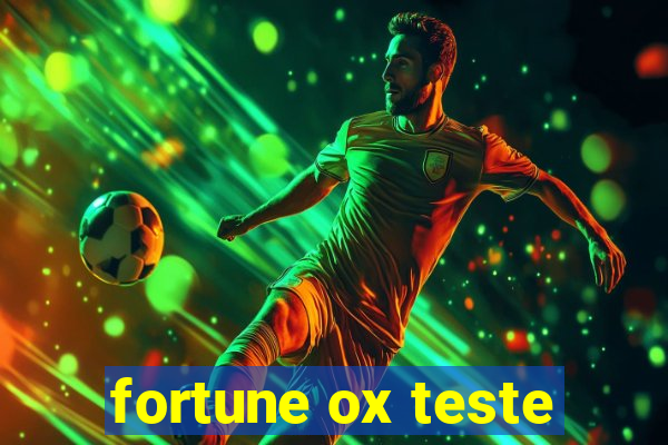 fortune ox teste