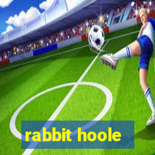 rabbit hoole