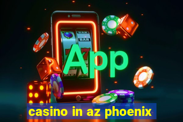 casino in az phoenix