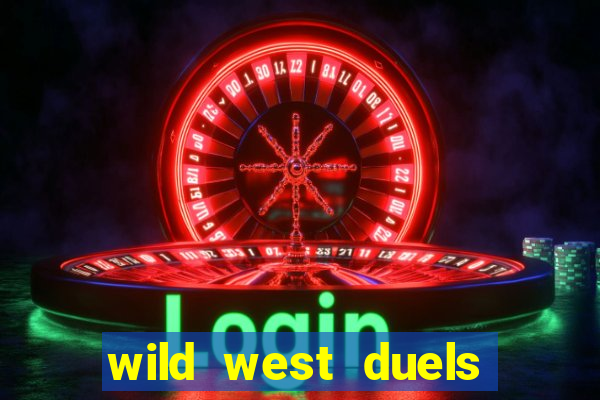 wild west duels como jogar