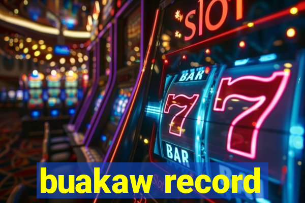 buakaw record