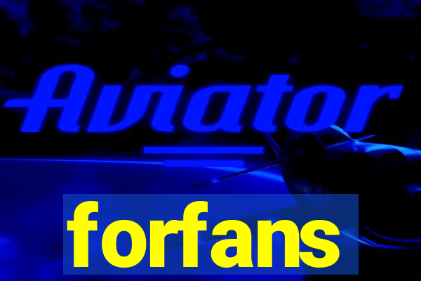 forfans