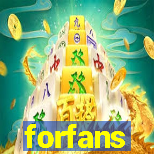 forfans