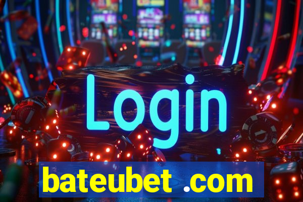 bateubet .com