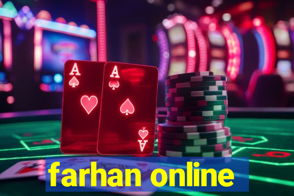 farhan online