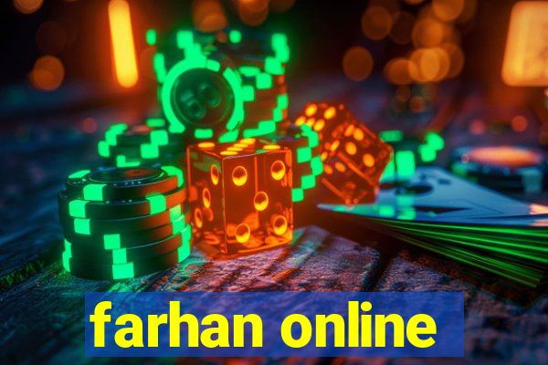 farhan online