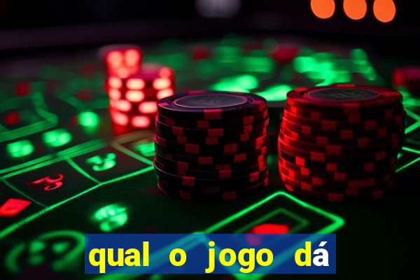 qual o jogo dá dinheiro de verdade