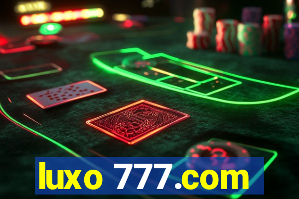 luxo 777.com