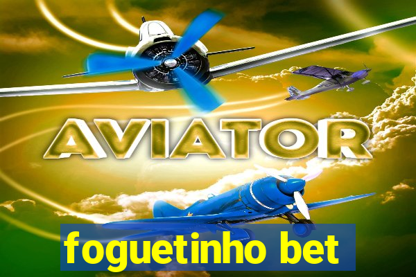 foguetinho bet