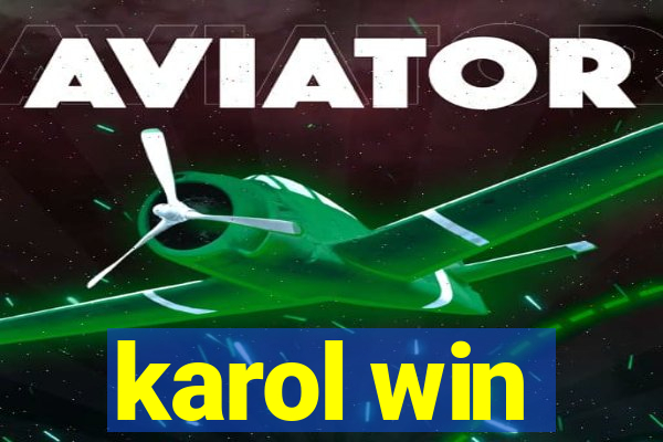 karol win