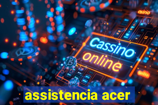 assistencia acer