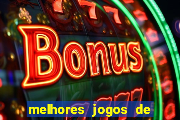 melhores jogos de apostas para ganhar dinheiro