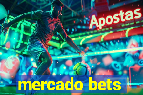 mercado bets