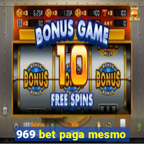 969 bet paga mesmo