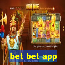 bet bet app