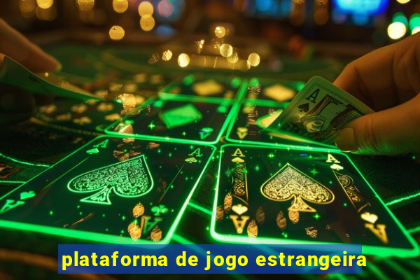 plataforma de jogo estrangeira