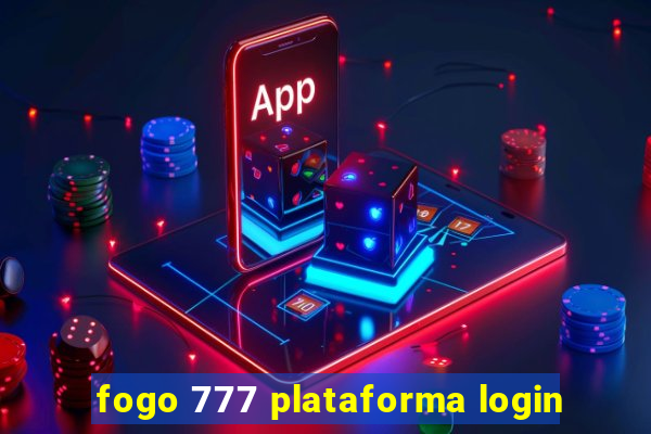 fogo 777 plataforma login