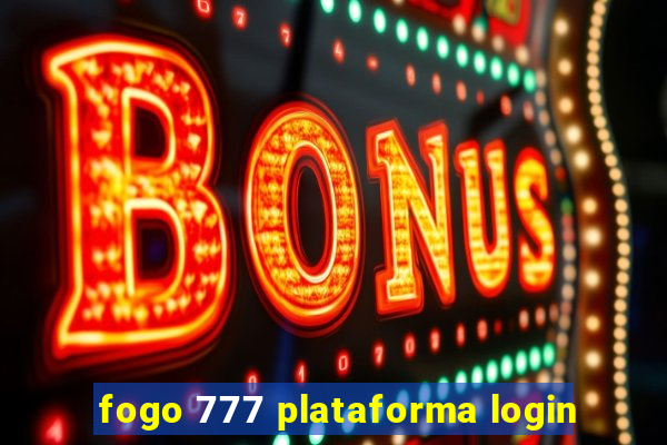 fogo 777 plataforma login