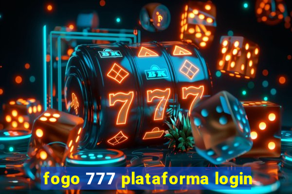 fogo 777 plataforma login