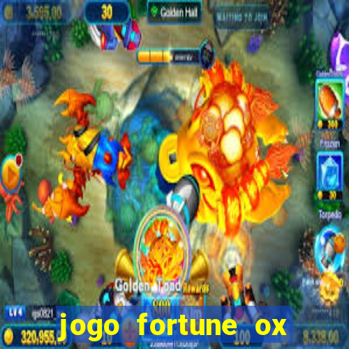 jogo fortune ox demo grátis