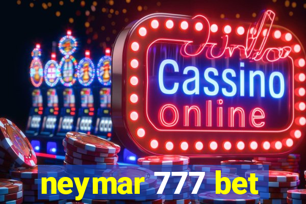 neymar 777 bet