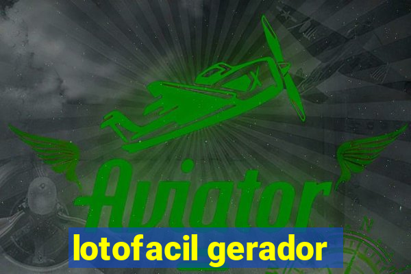 lotofacil gerador