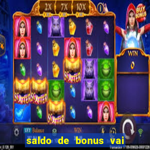 saldo de bonus vai de bet