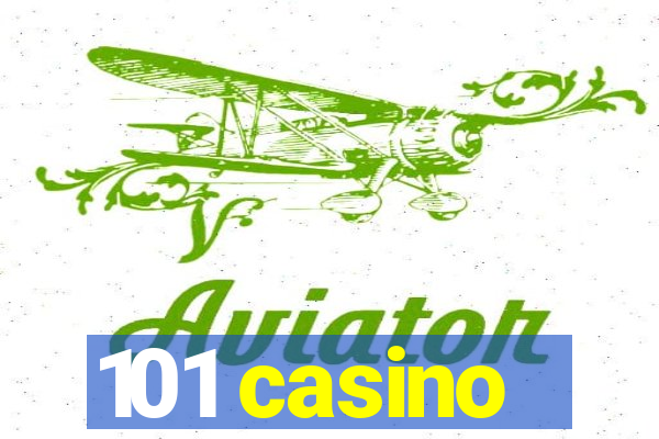 101 casino