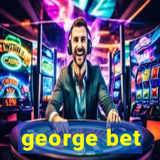 george bet