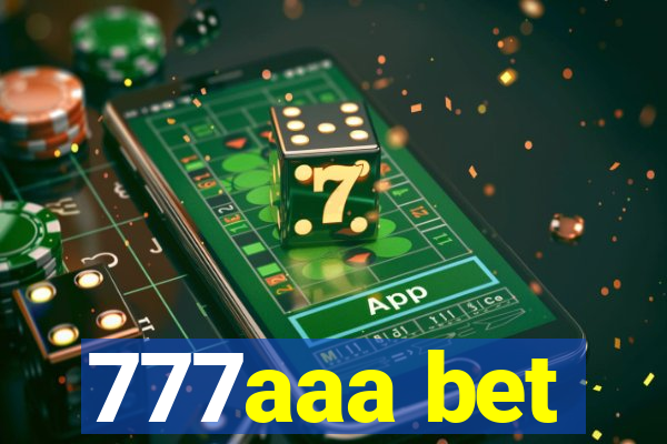 777aaa bet