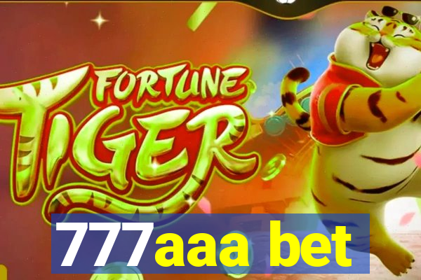 777aaa bet