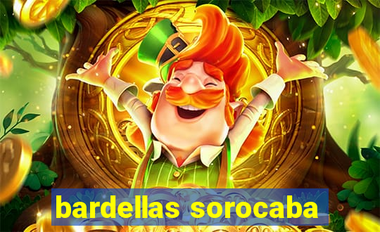 bardellas sorocaba