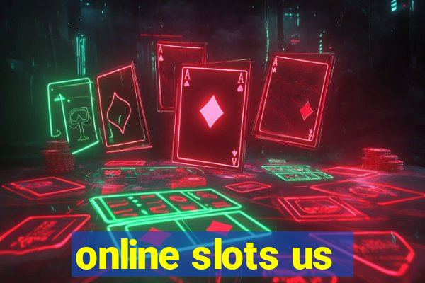 online slots us