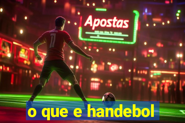 o que e handebol